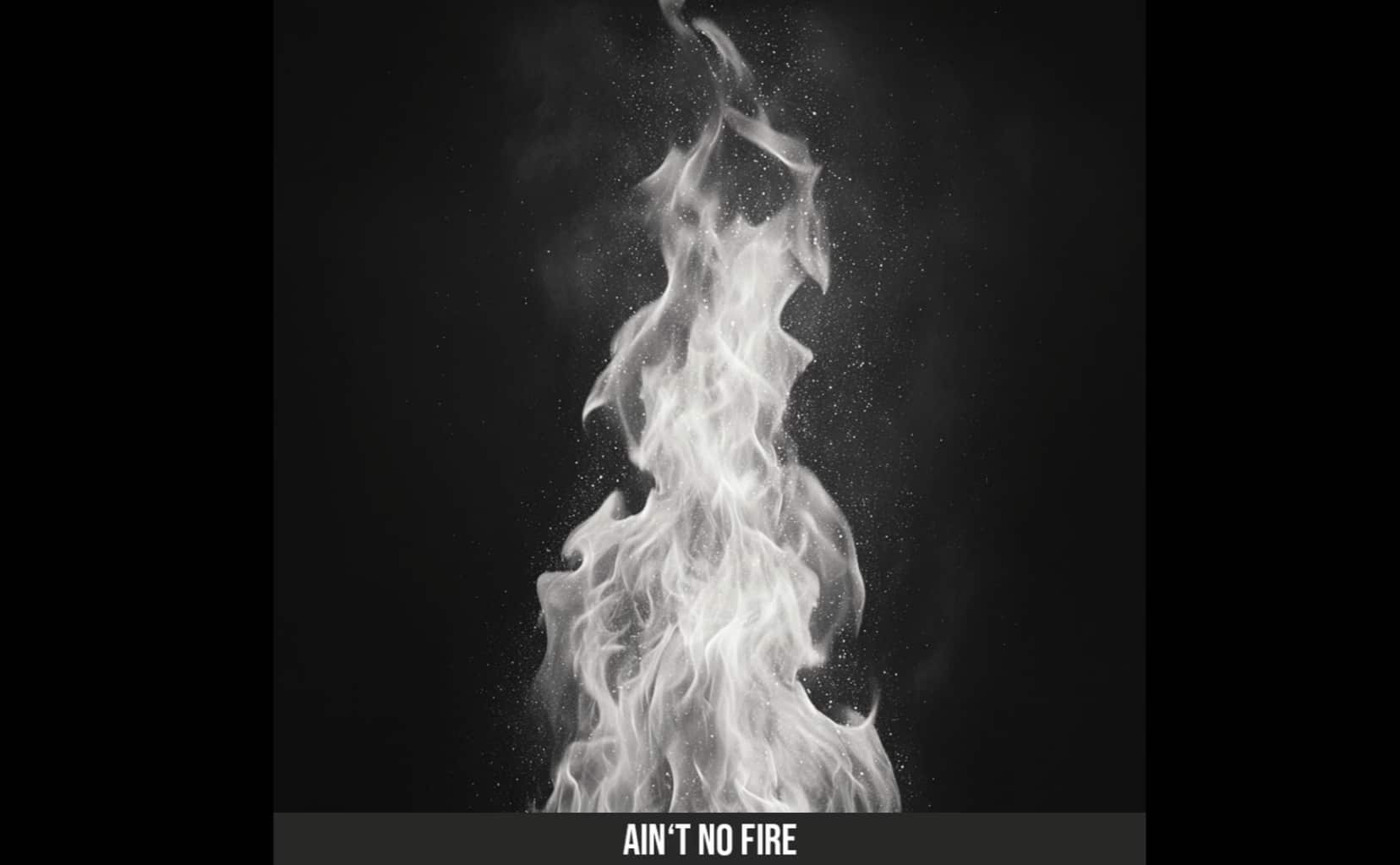 Ain't No Fire (Livvux Version)